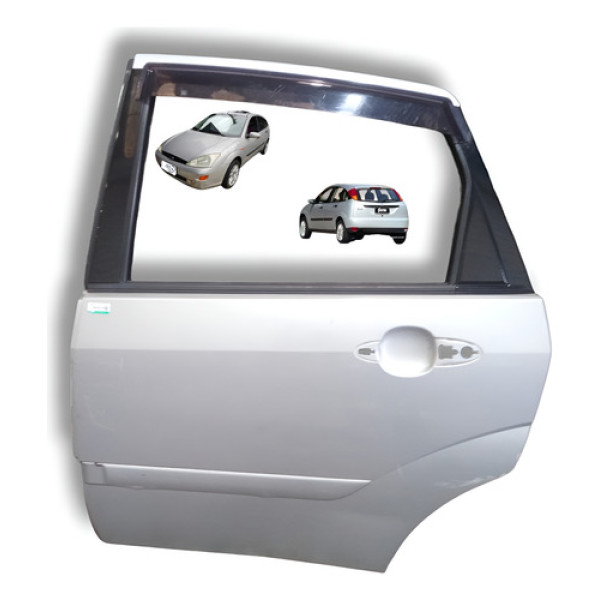 Porta Traseira Esquerda Ford Focus Hacth 2001 2008 Traseira Esquerdo Prata
